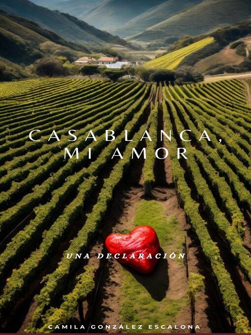 Title details for Casablanca, mi amor. by Camila Gonzalez Escalona - Available